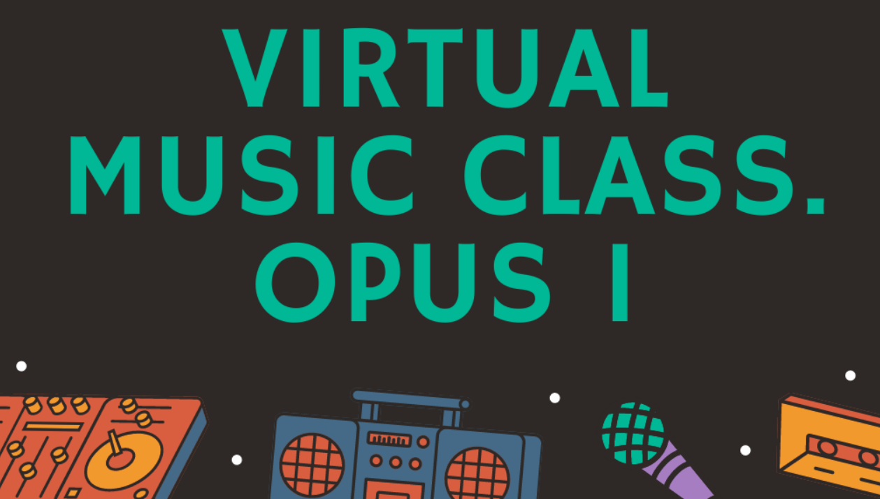 Virtual Music Class. Opus 1.